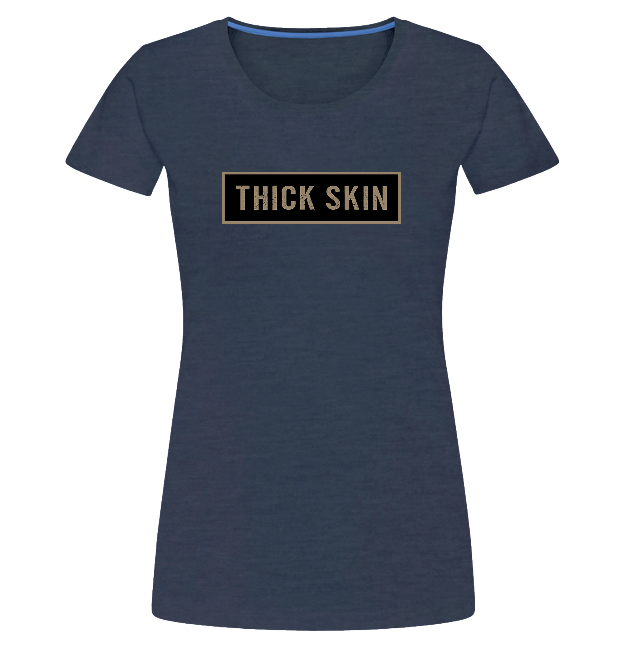 Thick Skin (banner) - Premium - Women's Classic T-Shirt